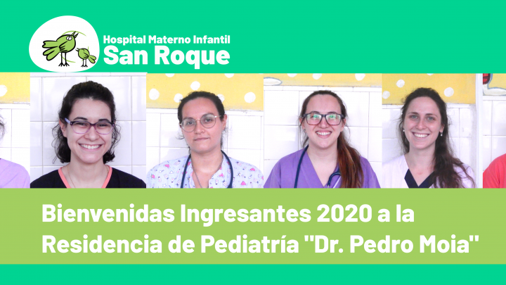 Bienvenidas Residentes Ingresantes de Pediatr&iacute;a 2020